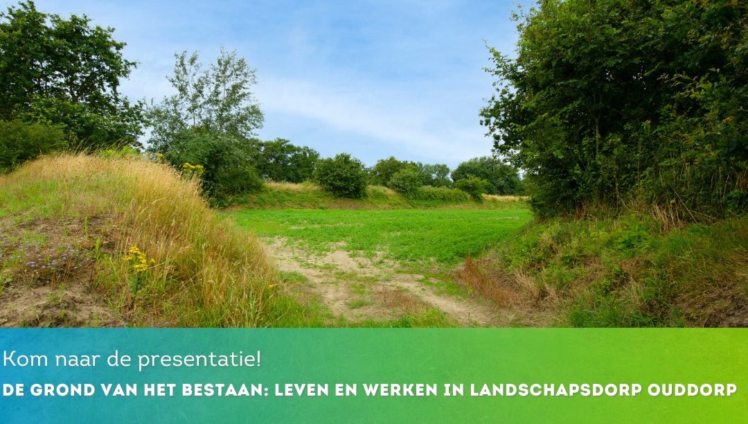 22-01 Presentatie | leven en werken in Landschapsdorp Ouddorp